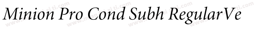 Minion Pro Cond Subh RegularVersion字体转换